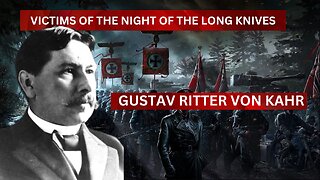 Gustav Ritter von Kahr: A Legacy of Courage and Controversy