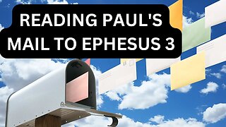 Reading Paul's Mail - Ephesians Unpacked - Episode 3: The Israel of God