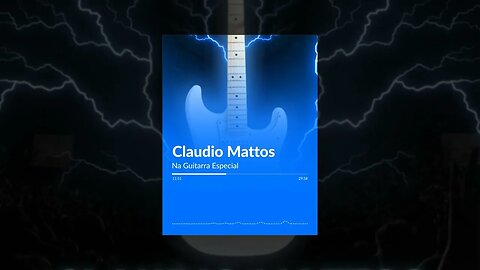 Claudio Mattos - Na Guitarra Especial