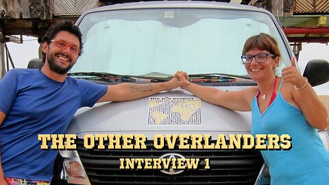 How To Live The Traveling Van Life | THE OTHER OVERLANDERS 1