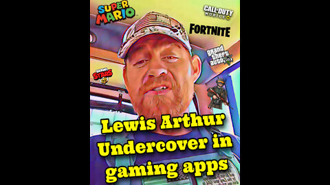 Lewis Arthur, undercover gaming apps… Wth?