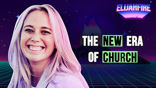 THE NEW ERA OF CHURCH ElijahFire: Ep. 386 – JESSI GREEN