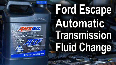 Ford Escape Automatic Transmission Service - AMSOIL Signature Series Fuel-Efficient Synthetic ATF