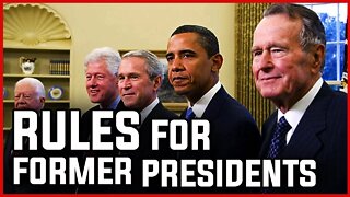 Rules For Former Presidents