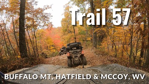 Trail 57 Tour - Buffalo Mountain, Hatfield & McCoy, WV