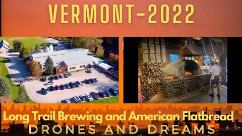 Long Trail Brewery and American Flatbread Vermont Fall 2022