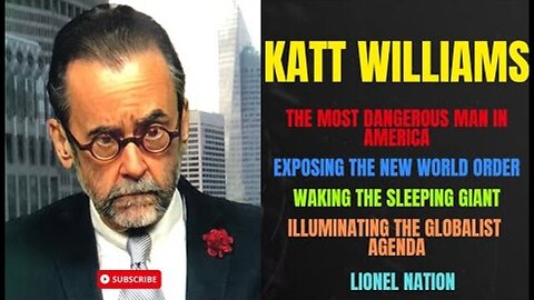 KATT WILLIAMS IS THE MOST DANGEROUS MAN IN AMERICA TODAY