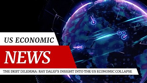 The Debt Dilemma: 📉Ray Dalio's Insight into the US Economic Collapse!🤑#news #collapse #economy #usa