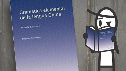 Gramática Elemental de la Lengua China, Dialecto Cantonés: Análisis y reflexiones