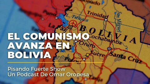 Omar Oropesa - El Comunismo Avanza En Bolivia - Eva Sara Landau