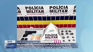 Distrito de Quatituba: PM Apreende Drogas e Adolescente foi Conduzido por Envolvimento com Tráfico.