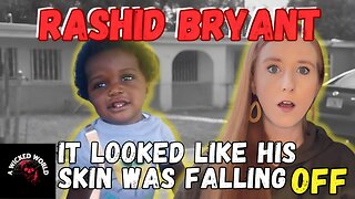 Child Services Had OVER 25 Reports Before He Died- The Story of Rashid Bryant