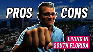 Living in South Florida PROS and CONS!