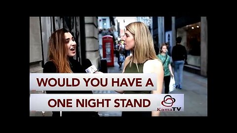 Would you have an one night stand?