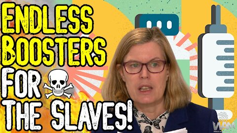 ENDLESS BOOSTERS For The Slaves! - Governments Announce Jabs Will Be Mandatory FOREVER!