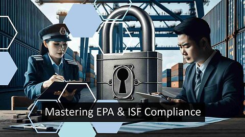 ISF Compliance with EPA Regulations Explained