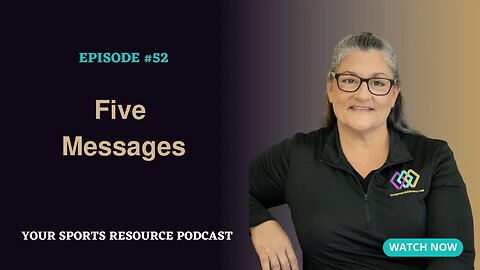 Episode 52: Five Messages