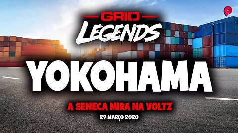 Grid Legends - Yokohama Docks / Seneca takes aim at Voltz