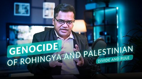 Genocide of Rohingya and Palestinian | Divide and Rule