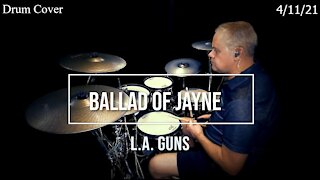 L.A. Guns - Ballad of Jayne - Drum Cover #laguns