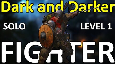 Level 1 Fighter Goblin Caves | Dark and Darker (Zero - Hero Guide)
