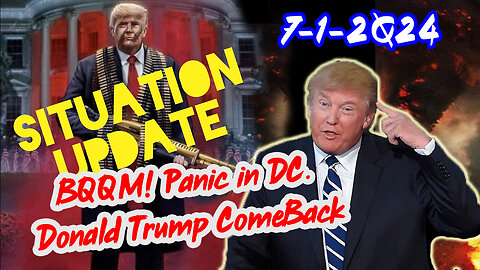 Situation Update 7/1/24 ~ Trump Return - Q Post - White Hats Intel ~ Derek Johnson Decode. SG Anon