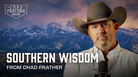 Outward Anger and Inner Peace - Southern Wisdom from Chad Prather