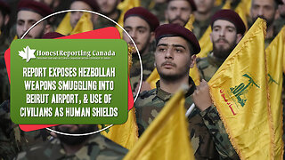 Report Exposes Hezbollah Weapons Smuggling Into Beirut Airport, & Use Of Civilians As Human Shields
