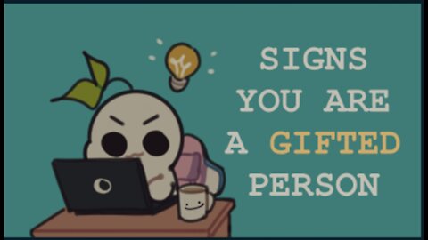 9 Signs That You Are a Gifted Person
