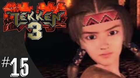 Tekken 3 (part 15) | Julia Chang - Homecoming