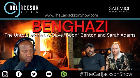 BENGHAZI: The Untold Stories w/Dave "Boon" Benton and Sarah Adams