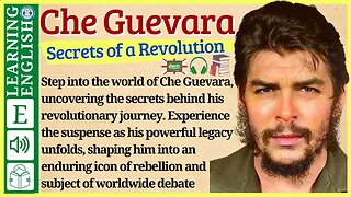 Learn English through Story ⭐ Level 3 – Che Guevara – stories in english learning | WooEnglish