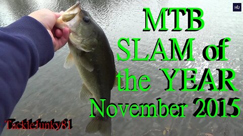 MTB SLAM November 2015 | SLAM of the Year Bass Fishing Challenge