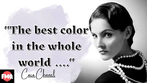 The excellent Coco Chanel quotes about fashion, Love, and Success