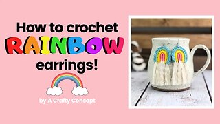 How to Crochet Colorful Rainbow Earrings- Free Crochet Pattern
