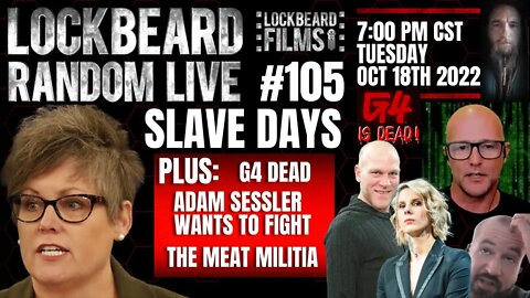 LOCKBEARD RANDOM LIVE #105. Slave Days