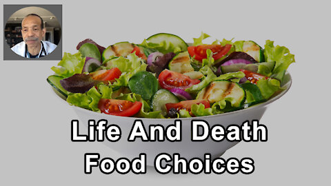 Life And Death Really Does Boil Down To Food Choices That We Make - Kim Williams, MD
