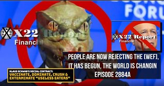 Ep. 2884a - People Are Now Rejecting The [WEF], It Has Begun, The World Is Changing