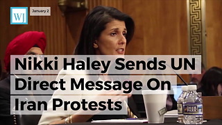 Nikki Haley Sends Un Direct Message On Iran Protests