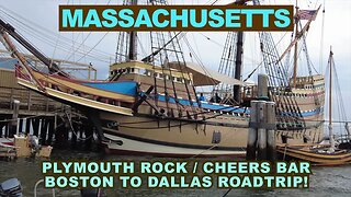 MASSACHUSETTS: Plymouth Rock / Cheers Bar / Boston To Dallas Roadtrip!