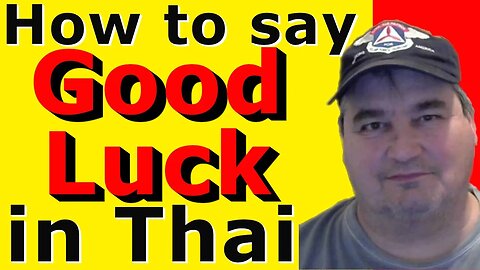 How To Say GIVING GOOD LUCK in Thai.