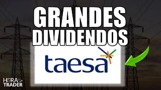 🔵 A TAESA está MUITO CARA? MELHORES AÇÕES DE ENERGIA PARA DIVIDENDOS | TAEE11 ou TAEE4 ou TAEE3?