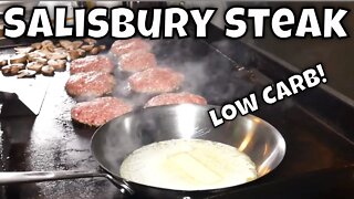 Low Carb Salisbury Steak on the Blackstone Griddle