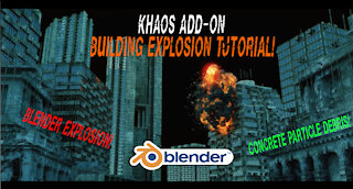 Blender 3d building Explosion tutorial: Ft. KHAOS add-on