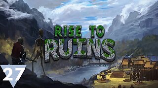 Sleeper hit game, will we rise or ruin? | Rise to Ruins ep27