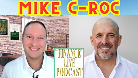 Dr. Finance Live Podcast Episode 34 - Mike Ciorrocco Interview - Author - Successful Entrepreneur