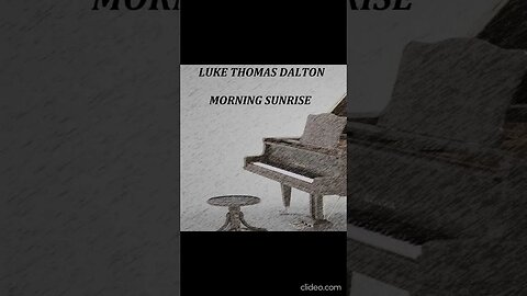 Morning Sunrise - A Piano Piece by Luke Dalton (FULL VIDEO ON MY PROFILE) #piano #classicalmusic