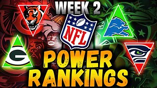 Week 2 NFL Power Rankings