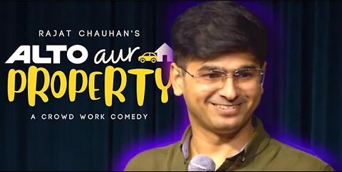 Alto aur Property | Crowdwork | Stand up Comedy by Rajat Chauhan