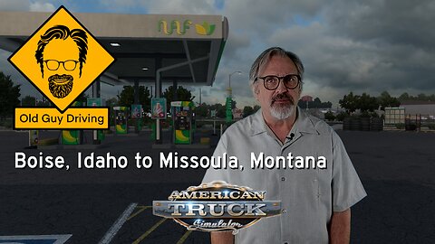 Boise, Idaho to Missoula, Montana in American Truck Simulator